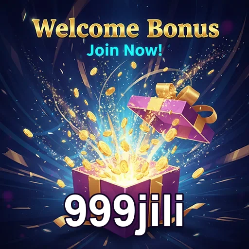 999jili welcome bonus gift 5